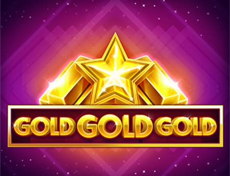 Gold Gold Gold