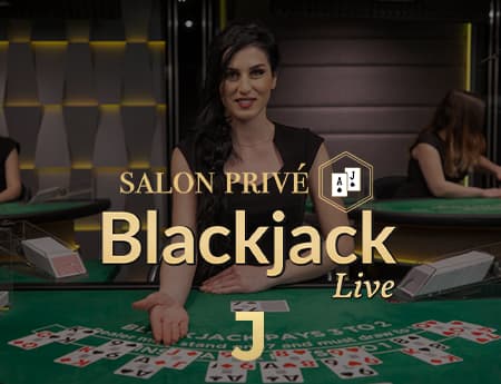 Salon Privé Blackjack J