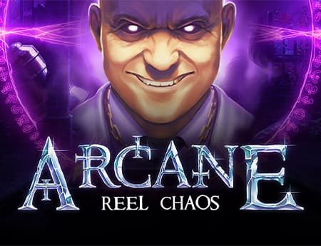 Arcane: Reel Chaos™