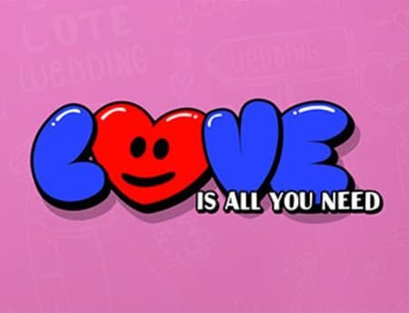 Love Is All You Need